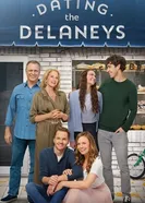 Постер Dating the Delaneys