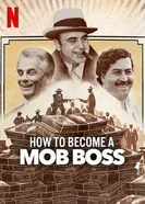 Постер How to Become a Mob Boss