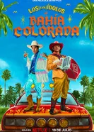 Постер Los (casi) ídolos de Bahía Colorada