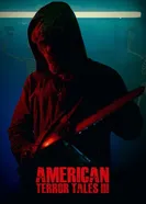 Постер American Terror Tales 3
