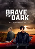Постер Brave the Dark