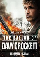 Постер The Ballad of Davy Crockett 2024