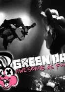 Постер Green Day: Awesome as F**K 2011