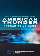 Постер Американский гром: NASCAR в Ле-Мане 2025