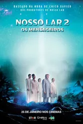 Постер Nosso Lar 2: Os Mensageiros 2024