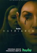 Постер Матриарх 2022