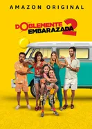 Постер Doblemente Embarazada 2
