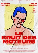 Постер Le bruit des moteurs