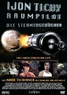 Постер Ийон Тихий: Космический пилот 2007