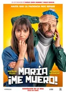 Постер María, Me Muero