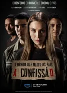Постер A Menina que Matou os Pais: A Confissão