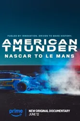 Постер Американский гром: NASCAR в Ле-Мане 2025