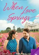 Постер When Love Springs