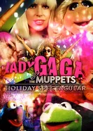 Постер Lady Gaga & the Muppets' Holiday Spectacular