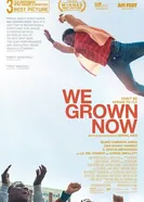 Постер We Grown Now