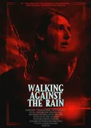 Постер Walking Against the Rain