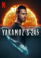 Постер Подводная лодка Yakamoz S-245 2022