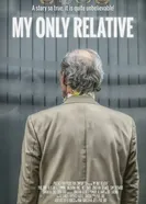 Постер My Only Relative.