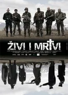 Постер Живые и мертвые 2007