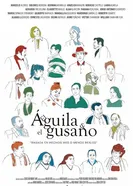 Постер El Águila y el Gusano