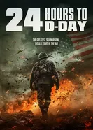 Постер 24 Hours to D-Day
