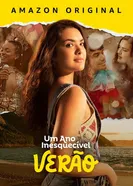 Постер Um Ano Inesquecível: Verão
