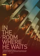 Постер In the Room Where He Waits