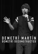 Постер Demetri Martin: Demetri Deconstructed 2024