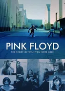 Постер Pink Floyd: История альбома «Wish You Were Here» 2012