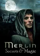 Постер Мерлин: Секреты и магия 2009