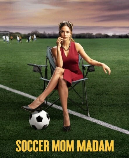 Soccer Mom Madam постер